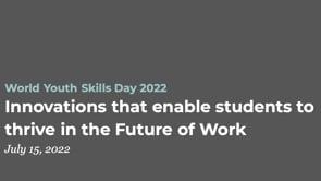 Preview image for the video "World Youth Skills Day 2022".